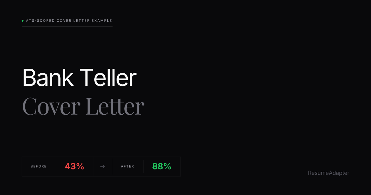 Bank Teller Cover Letter Example & Writing Guide (2026) | ResumeAdapter ...